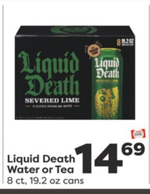 Weis Markets Liquid death water or tea offer