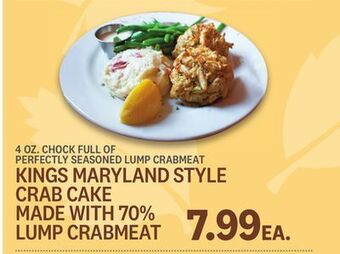 Kings Food Markets Kings maryland style crab cake made with 70% lump crabmeat offer