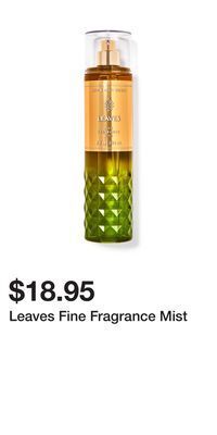 Bath & Body Works Leaves fine fragrance mist offer