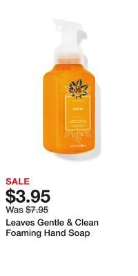 Bath & Body Works Leaves gentle & clean foaming hand soap offer