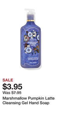 Bath & Body Works Marshmallow pumpkin latte cleansing gel hand soap offer