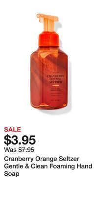 Bath & Body Works Cranberry orange seltzer gentle & clean foaming hand soap offer