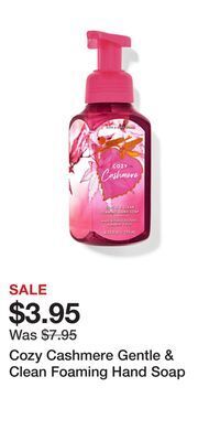 Bath & Body Works Cozy cashmere gentle & clean foaming hand soap offer