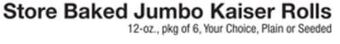 The Fresh Grocer Store baked jumbo kaiser rolls offer