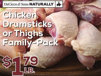 DeCicco & Sons Decicco & sons naturally chicken drumsticks or thighs family-pack offer