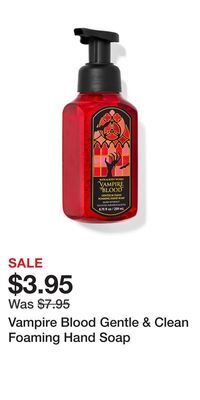 Bath & Body Works Vampire blood gentle & clean foaming hand soap offer