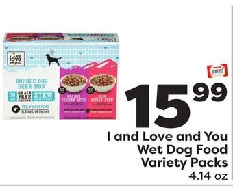 Weis Markets I and love and you wet dog food variety packs offer
