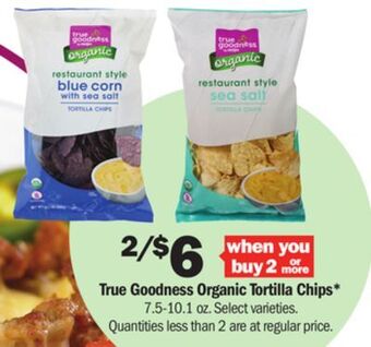 Meijer True goodness organic tortilla chips offer