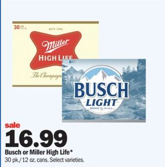 Meijer Busch or miller high life offer