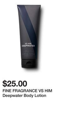 Victoria's Secret Fine fragrance vs him deepwater body lotion offer