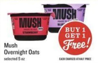 Lowes Foods Mush Overnight Oats offer