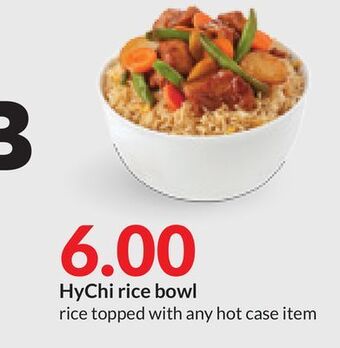 Hy-Vee Hychi rice bowl offer