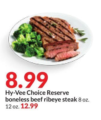 Hy-Vee Hy-vee choice reserve boneless beef ribeye steak offer