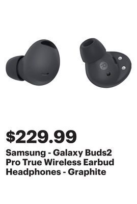 Best Buy Samsung - galaxy buds2 pro true wireless earbud headphones - graphite offer