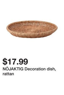Ikea Nöjaktig decoration dish, rattan offer