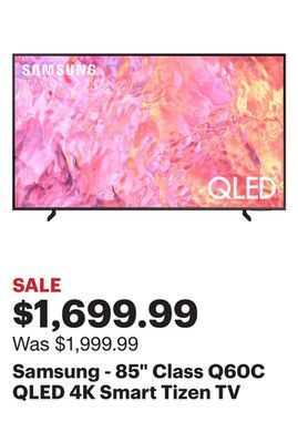 Best Buy Samsung - 85 class q60c qled 4k smart tizen tv offer