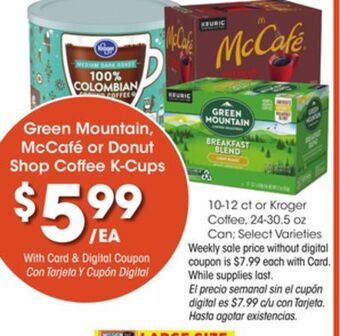 Ralphs Green mountain, mccafé or donut shop coffee k-cups offer
