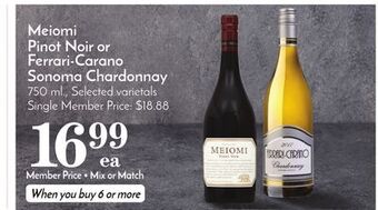 Pavilions Meiomi pinot noir or ferrari-carano sonoma chardonnay offer