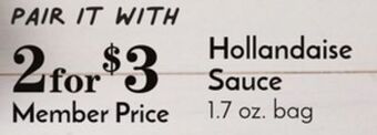 Pavilions Hollandaise sauce offer