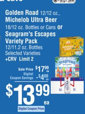 Smart & Final Golden road, michelob ultra beer or seagram's escapes variety pack offer