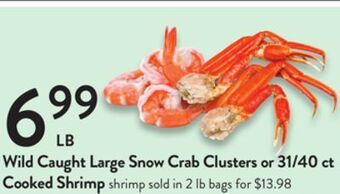 Fresh Thyme Wild caught large snow crab clusters or 31/40 ct cooked shrimp offer