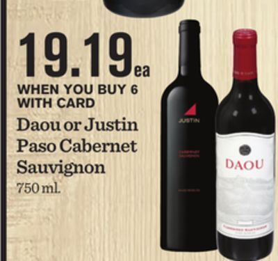 Mariano's Daou or justin paso cabernet sauvignon offer