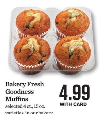 Mariano's Bakery fresh goodness muffins offer