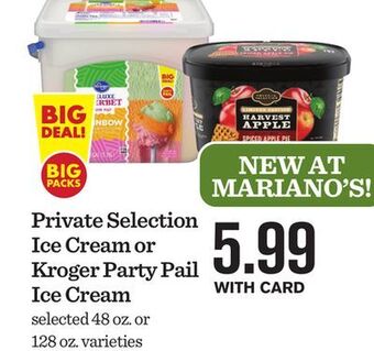 Mariano's Private selection ice cream or kroger party pail ice cream offer