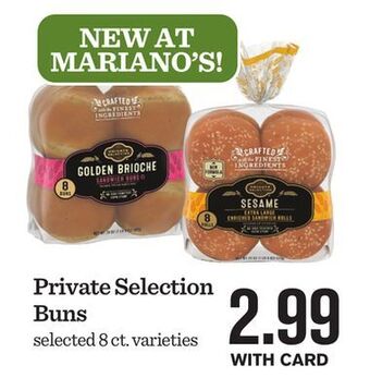 Mariano's Private selection buns offer