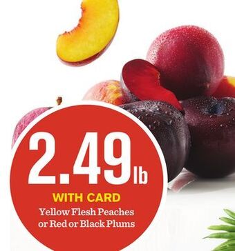 Mariano's Yellow flesh peaches or red or black plums offer