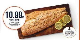 Mariano's Cedar plank salmon fillets offer