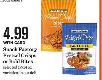 Mariano's Snack factory pretzel crisps or bold bites offer