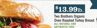 Heinen's Two brothers organic oven roasted turkey breast offer
