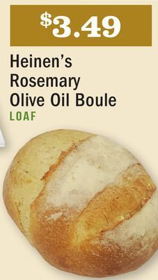 Heinen's Heinen's rosemary olive oil boule offer