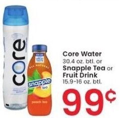 Albertsons Core Water 30.4 oz. btl. or Snapple Tea or Fruit Drink 15.9-16 oz. btl. offer