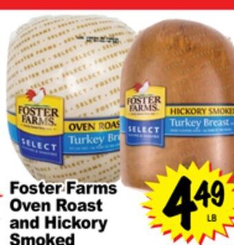 Superior Grocers Foster farms oven roast and hickory smoked offer