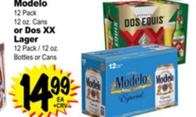 Superior Grocers Modelo 12 pack 12 oz. cans or dos xx lager 12 pack/12 oz. bottles or cans offer