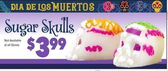 Vallarta Supermarkets Sugar skulls offer