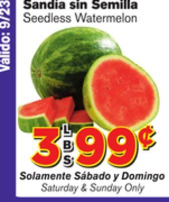 El Super Fresh Seedless watermelon offer