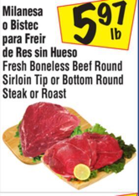 El Super Fresh boneless beef round sirloin tip or bottom round steak or roast offer