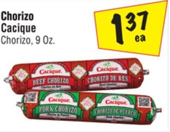 El Super Cacique chorizo offer