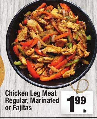 Super King Markets Chicken leg meat regular, marinated or fajitas offer