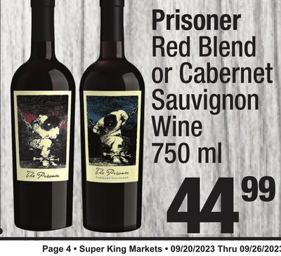 Super King Markets Prisoner red blend or cabernet sauvignon wine offer
