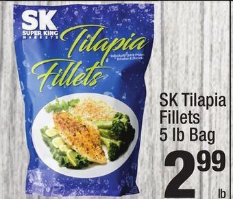 Super King Markets Sk tilapia fillets offer