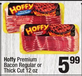 Super King Markets Hoffy premium bacon regular or thick cut offer