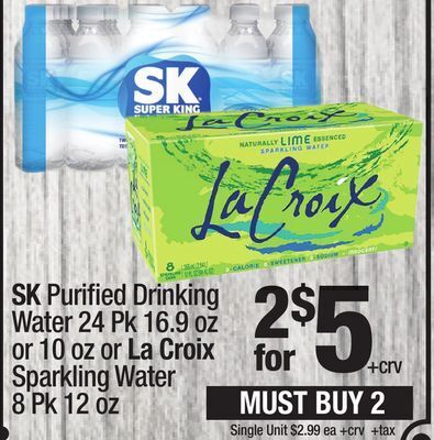 Super King Markets Sk purified drinking water 24 pk 16.9 oz or 10 oz or la croix sparkling water 8 pk 12 oz offer