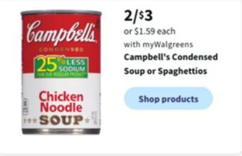 Walgreens Campbell's condensed soup or spaghettios offer