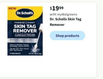 Walgreens Dr. scholls skin tag remover offer