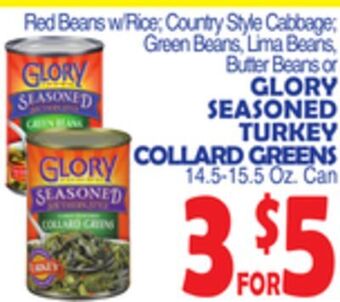 Bravo Supermarkets Glory seasoned turkey collard greens offer