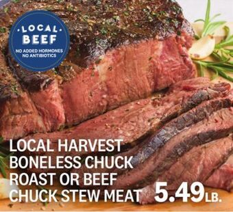 Kings Food Markets Local harvest boneless chuck roast or beef chuck stew meat offer